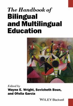 Hardcover The Handbook of Bilingual and Multilingual Education Book