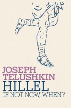 Hardcover Hillel: If Not Now, When? Book