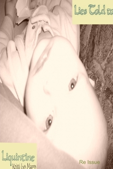 Paperback Lies Told to Liquintine Book