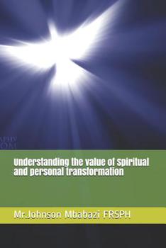 Paperback Understanding the value of Spiritual and personal transformation Book