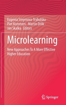 Hardcover Microlearning: New Approaches to a More Effective Higher Education Book