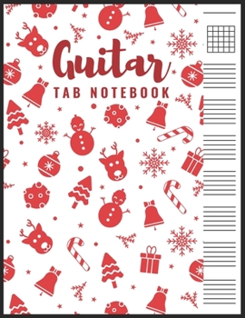 Paperback Guitar Tab Notebook: Blank 6 Strings Chord Diagrams & Tablature Music Sheets with Unique Christmas Themed Cover Book