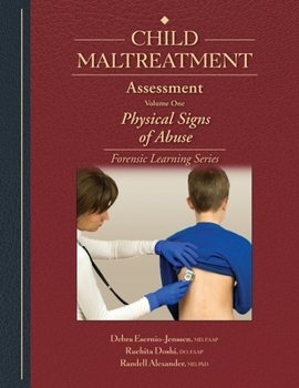 Paperback Child Maltreatment Assessment: Volume 1 - Physical Signs of Abuse Book