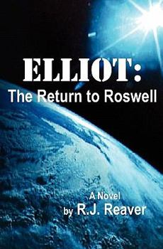 Paperback Elliot: The Return to Roswell Book