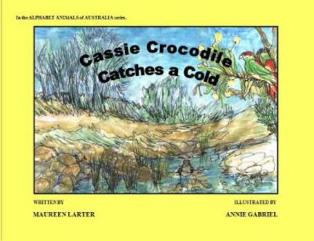 Paperback Cassie Crocodile Catches a Cold Book