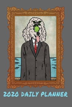 2020 Daily Planner: The Son of Dog Weekly, Monthly and Yearly Calendar