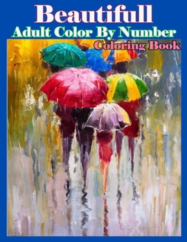 Beautifull Adult Color By Number Coloring Book