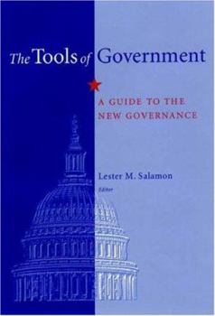 The Tools of Government: A Guide to the New Governance