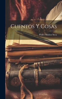 Hardcover Cuentos Y Cosas [Spanish] Book