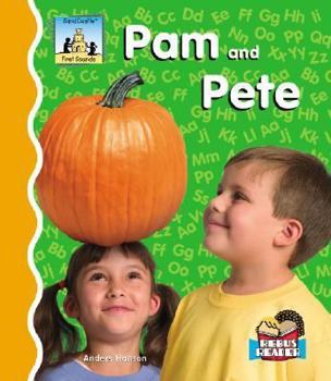Pam And Pete - Book  of the First Sounds