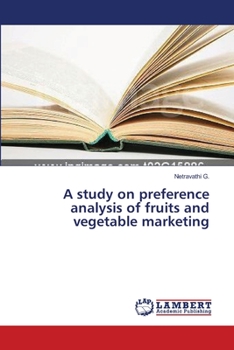 Paperback A study on preference analysis of fruits and vegetable marketing Book