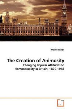 Paperback The Creation of Animosity Book