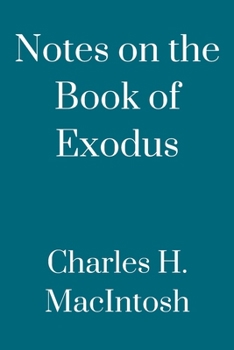Expositions of Holy Scripture: Exodus