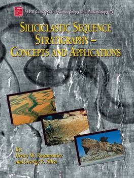 Hardcover Siliciclastic Sequence Stratigraphy: Concepts and Applications Book