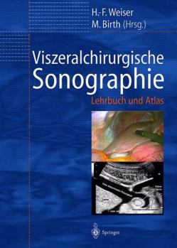 Paperback Viszeralchirurgische Sonographie: Lehrbuch Und Atlas [German] Book