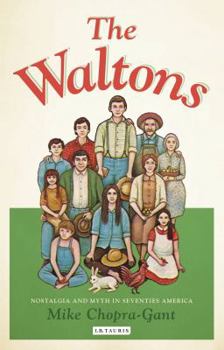 Paperback The Waltons: Nostalgia and Myth in Seventies America Book