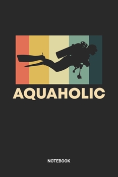 Notebook: Retro Vintage Diving Themed Notebook (6x9 inches) with Blank Pages ideal as a aquaholic scuba dive water sports Journal. Perfect as a ... vacation lovers. Gift for Kids, Men and Women