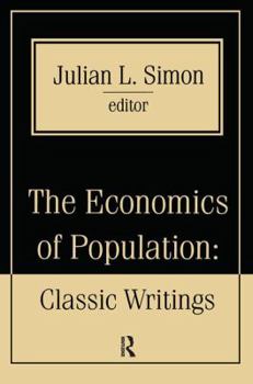 Paperback The Economics of Population: Key Classic Writings Book