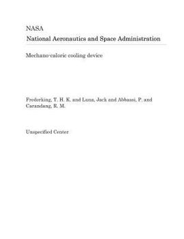 Paperback Mechano-Caloric Cooling Device Book