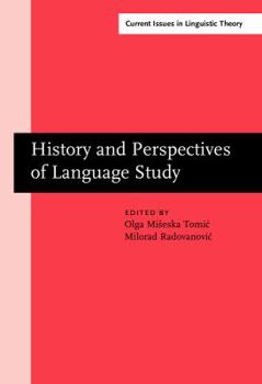 History and Perspectives of Language Study (Current Issues in Linguistic Theory)