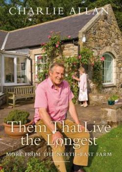 Hardcover Them That Live the Longest Book