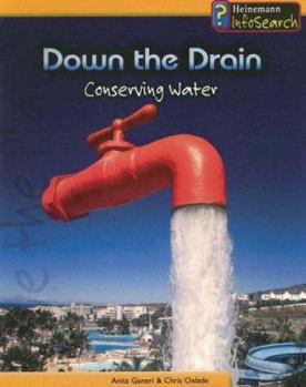 Paperback Down the Drain: Conserving Water Book