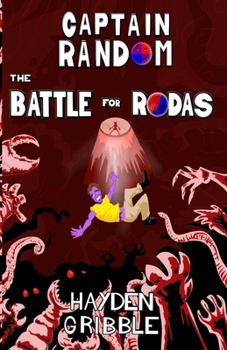 Paperback Captain Random and the Battle for Rodas Book