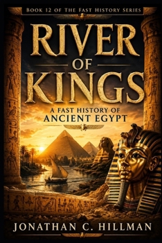 Paperback River of Kings: A Fast History of Ancient Egypt Book