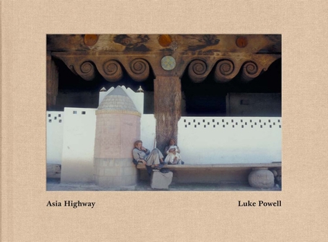 Hardcover Luke Powell: Asia Highways Book