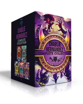 Hardcover Charlie Hernández Complete Collection (Boxed Set): Charlie Hernández & the League of Shadows; Charlie Hernández & the Castle of Bones; Charlie Hernánd Book