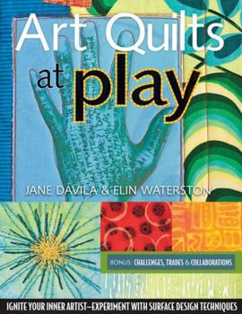 Paperback Art Quilts at Play - Print-On-Demand Edition Book