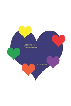 Paperback Listening To Consciousness Book