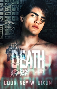 His Death Bringer - Alternate Cover - Book #1 of the District