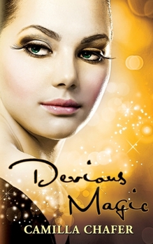 Devious Magic - Book #3 of the Stella Mayweather
