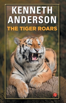 Paperback The Tiger Roars Book