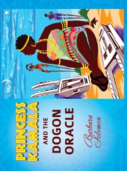 Hardcover Princess Kamala and The Dogon Oracle Book