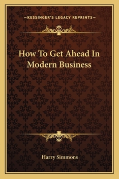 How To Get Ahead In Modern Business