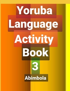 Paperback Yoruba Language Activity Book 3 Book