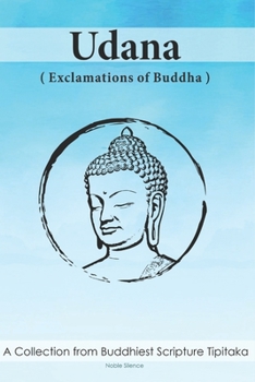 Paperback Udana, Exclamations of Buddha Book