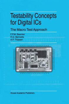 Paperback Testability Concepts for Digital ICS: The Macro Test Approach Book