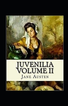 Paperback Juvenilia Volume II Annotated Book