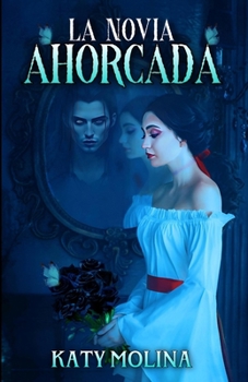 Paperback La Novia Ahorcada [Spanish] Book