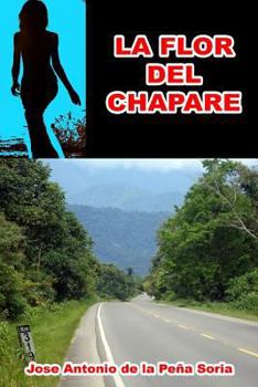 Paperback La Flor del Chapare [Spanish] Book