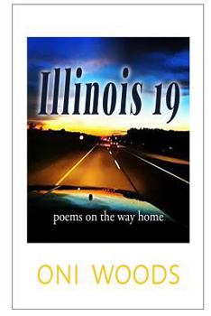 Paperback Illinois 19: poems on the way home Book