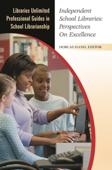 Paperback Independent School Libraries: Perspectives On Excellence Book
