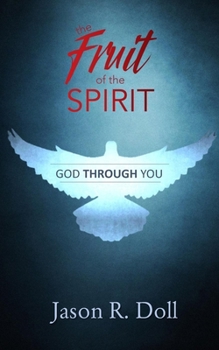 Paperback God Through You: The Fruit of the Spirit Book