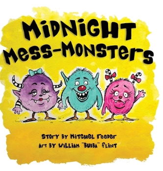 Hardcover Midnight Mess Monsters! Book