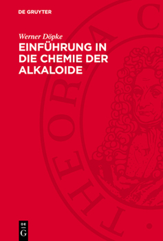 Hardcover Einführung in die Chemie der Alkaloide [German] Book