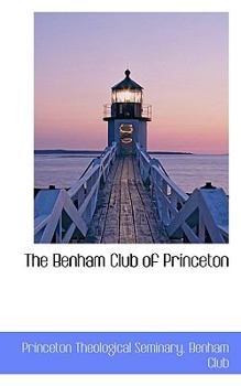 Paperback The Benham Club of Princeton Book