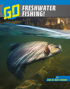 Paperback Go Freshwater Fishing! Book